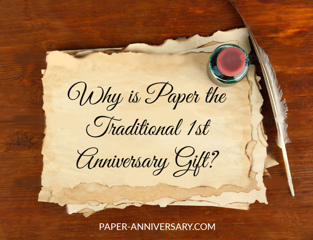 First Anniversary Gift is Paper