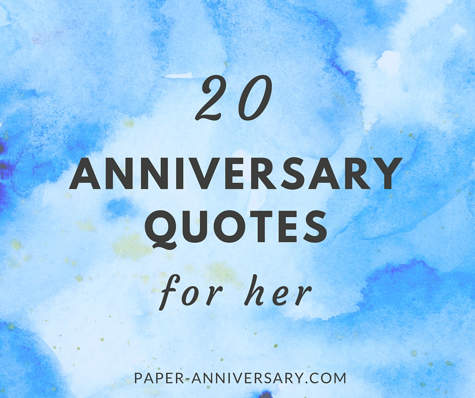 20 Anniversary Quotes For Her Sweep Her Off Her Feet Paper